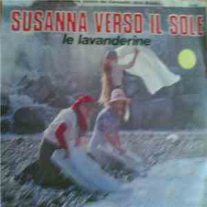 Le Lavanderine / Duo Padano - Susanna Verso Il Sole