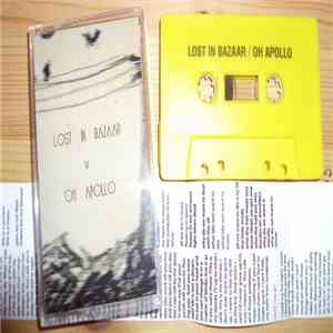 Lost in Bazaar / Oh, Apollo! - Split