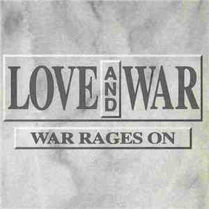 Love And War  - War Rages On