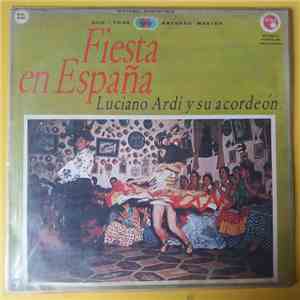 Luciano Ardi Y Su Acordeon - Fiesta En España