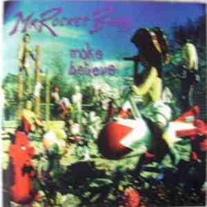 Mr. Rocket Baby - Make Believe