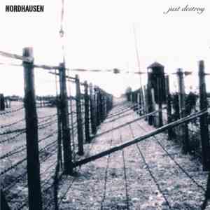 Nordhausen - Just Destroy