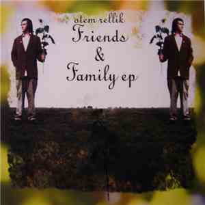 Otem Rellik - Friends & Family EP