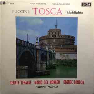 Puccini, Renata Tebaldi, Mario del Monaco, George London , Molinari-Pradelli - Tosca Highlights