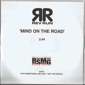 Rev Run - Mind On The Road
