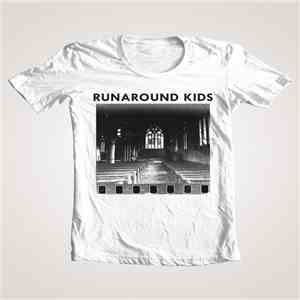 Runaround Kids - You'd Feel The Same