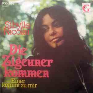 Sibylle Nicolai - Die Zigeuner Kommen