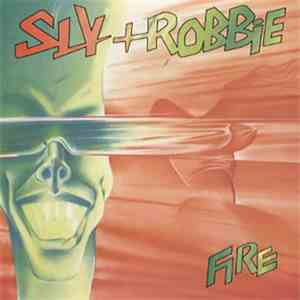 Sly & Robbie - Fire