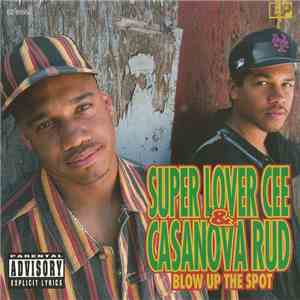 Super Lover Cee & Casanova Rud - Blow Up The Spot