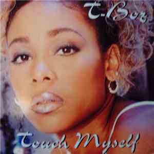T-Boz - Touch Myself