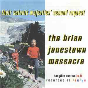 The Brian Jonestown Massacre - Their Satanic Majesties Second Request