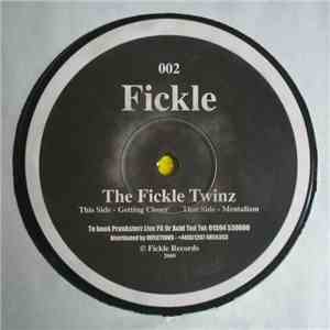 The Fickle Twinz - Mentalizm / Getting Closer