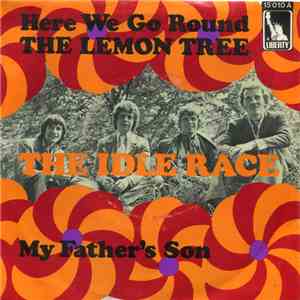 The Idle Race - Here We Go Round The Lemon Tree