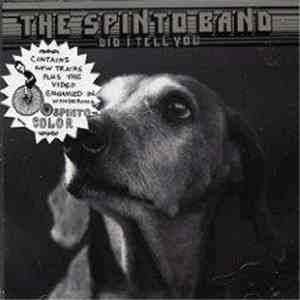The Spinto Band - Did I Tell You
