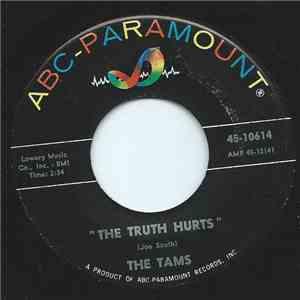 The Tams - The Truth Hurts / Why Did My Little Girl Cry
