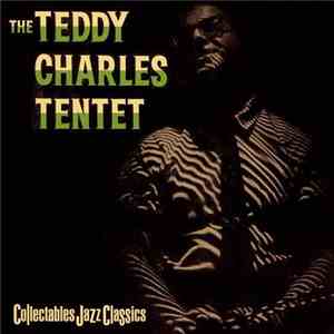 The Teddy Charles Tentet - The Teddy Charles Tentet