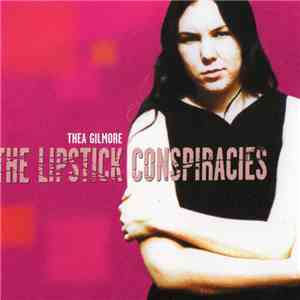 Thea Gilmore - The Lipstick Conspiracies