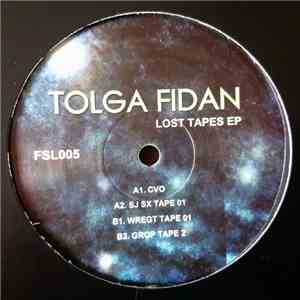 Tolga Fidan - Lost Tapes