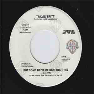 Travis Tritt - Put Some Drive In Your Country