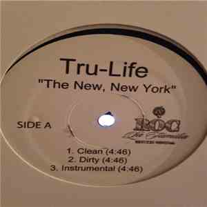 Tru-Life - The New, New York