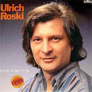 Ulrich Roski - Immer In Der Mitte