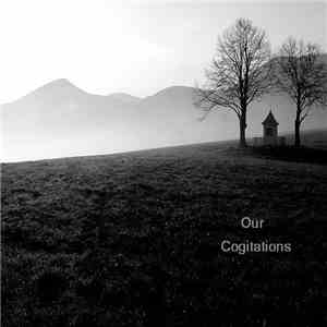 Various - Our Cogitations