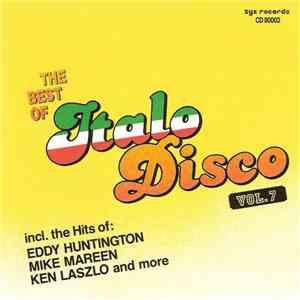 Various - The Best Of Italo Disco Vol. 7