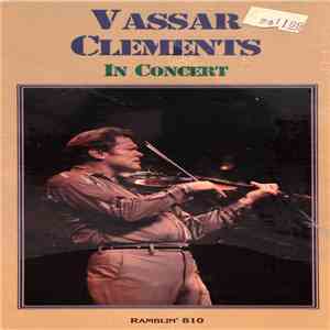 Vassar Clements - In Concert