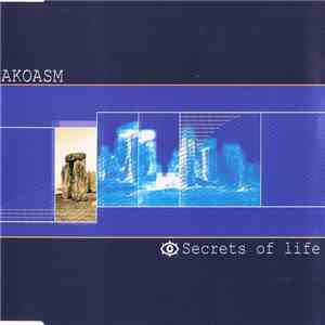 Akoasm - Secrets Of Life / Daylight