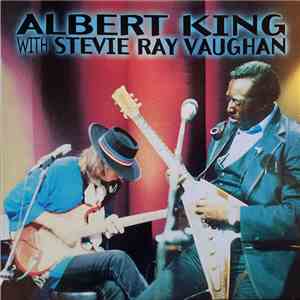Albert King With Stevie Ray Vaughan - In Session