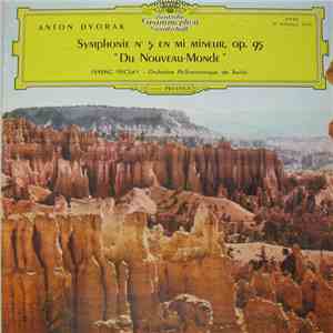 Anton Dvorak, Ferenc Fricsay, Orchestre Philharmonique De Berlin - Symphonie N° 5 En Mi Mineur, Op. 95 "Du Nouveau-Monde"