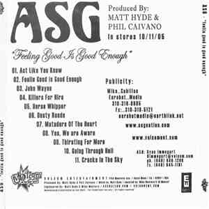 ASG  - Feeling Good Is Good Enough