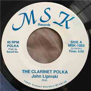 Big Daddy Lackowski, John Lipinski - The Clarinet Polka / Apple Pie Polka