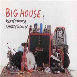 Big House  - Pretty Things Limited Edition EP
