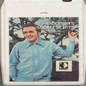 Bill Anderson  - Bill Anderson's Greatest Hits Vol. 2