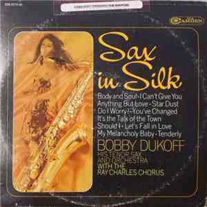 Bobby Dukoff - Sax In Silk