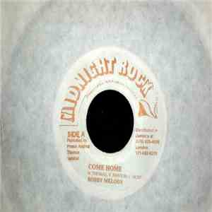 Bobby Melody - Come Home