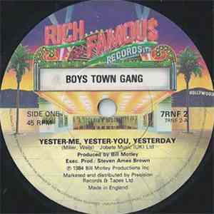 Boys Town Gang - Yester-Me, Yester-You, Yesterday