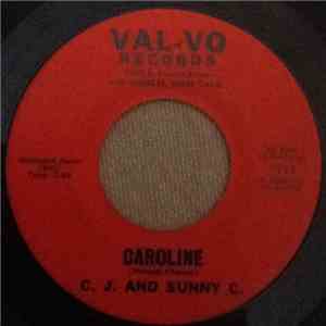 C.j. And Sunny C - Caroline