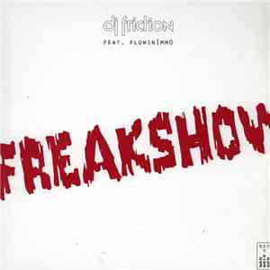 DJ Friction  Feat. FlowinImmo - Freakshow