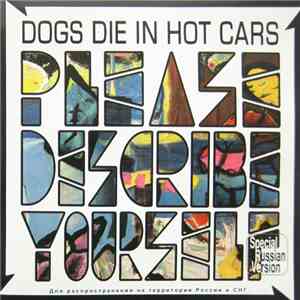 Dogs Die In Hot Cars - Please Describe Yourself
