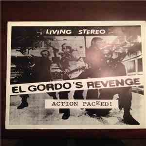El Gordo's Revenge - Action Packed
