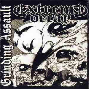 Extreme Decay - Grinding Assault