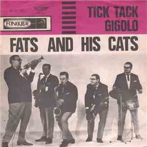 Fats And His Cats - Tick Tack