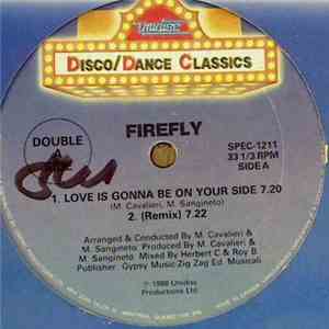 Firefly / Kano - Love Is Gonna Be On Your Side / I'm Ready / It's A War