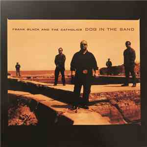 Frank Black And The Catholics - Dog in the Sand