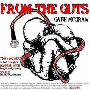 Gabe McGraw - From The Guts