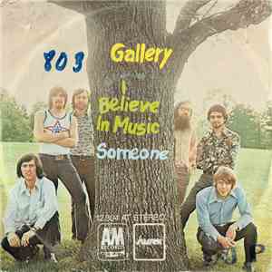 Gallery  - I Believe In Music / Someone