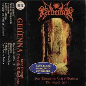 Gehenna - Seen Through The Veils Of Darkness (The Second Spell)