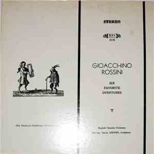 Gioacchino Rossini / English Chamber Orchestra, Enrique Garcia Asensio - Six Favorite Overtures